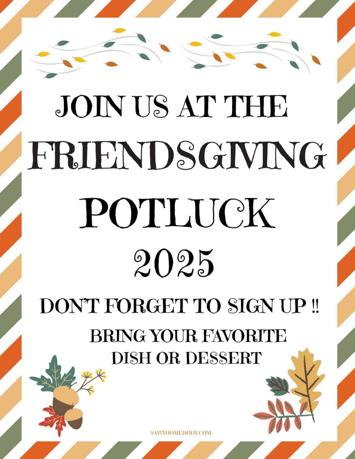 Orange, brown, and green friendsgiving potluck 2025 announcement flyer printable pdf with leaves and acorns.